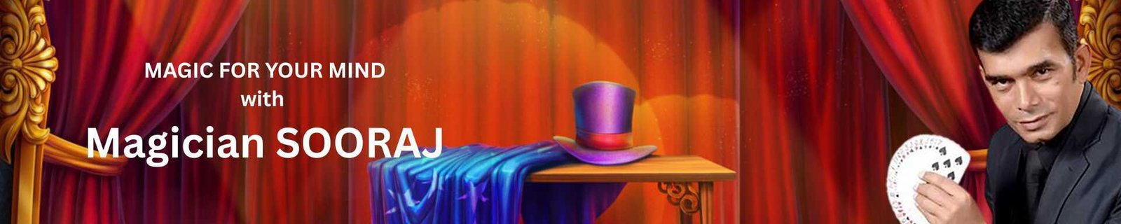 Promotional banner of Magician Sooraj performing card magic on a theatrical stage with red curtains, representing the Magic For Your Mind brand.